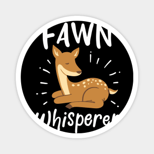 Fawn Whisperer Magnet